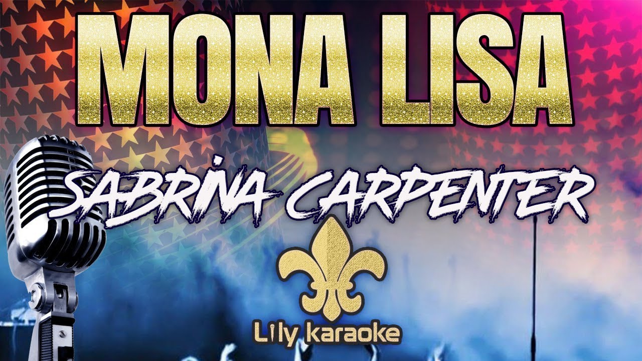 Sabrina Carpenter - Mona Lisa (Karaoke Version)