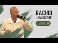 Rachid hammouche live 2026