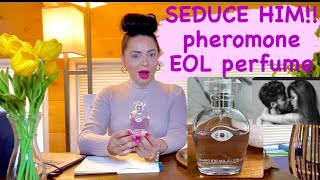 PHEROMONES EOL Morning Glow EDP Seduce Him! Fragrance Review -Eye of Love