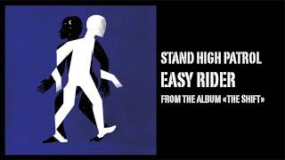 STAND HIGH PATROL : Easy Rider (Preview) chords