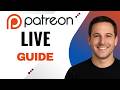 How to Start a Patreon Live Stream or Q&A (Step-by-Step Guide)