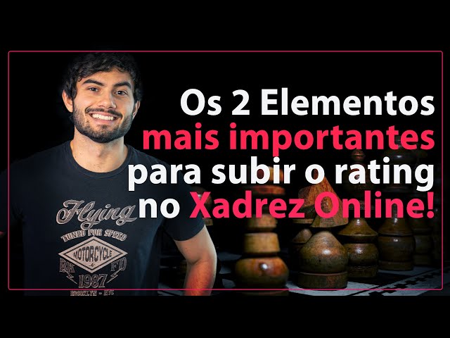 Se você quer subir seu rating no xadrez online, precisa seguir