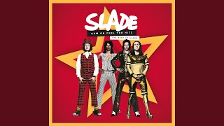 Miniatura de "Slade - Coz I Luv You"