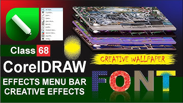 Coreldraw - Class 68 - Effects Menu | Creative Effects | How to use Effects in Coreldraw  हिन्दी