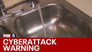 Feds warn over water cyberattack | FOX 5 News