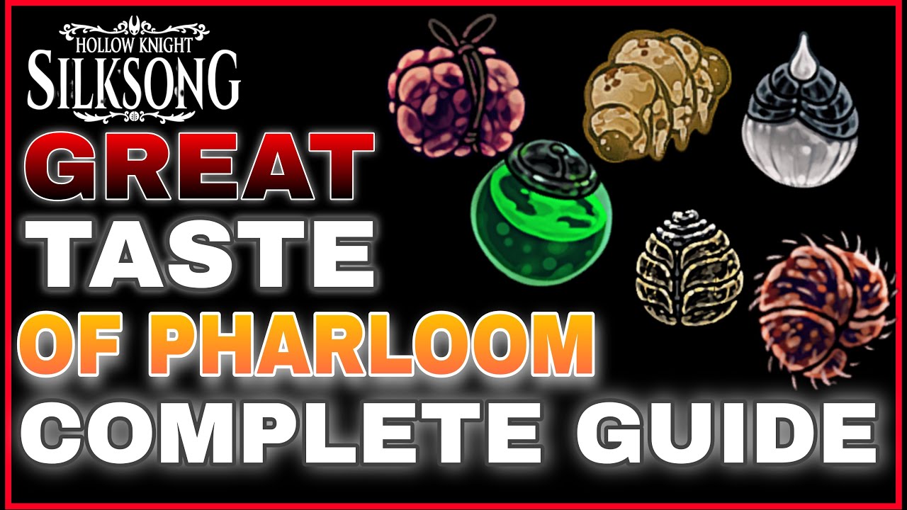 GREAT TASTE OF PHARLOOM-COMPLETE GUIDE (WISH/SIDE QUEST FOR PALE OIL) [HOLLOW KNIGHT: SILKSONG]