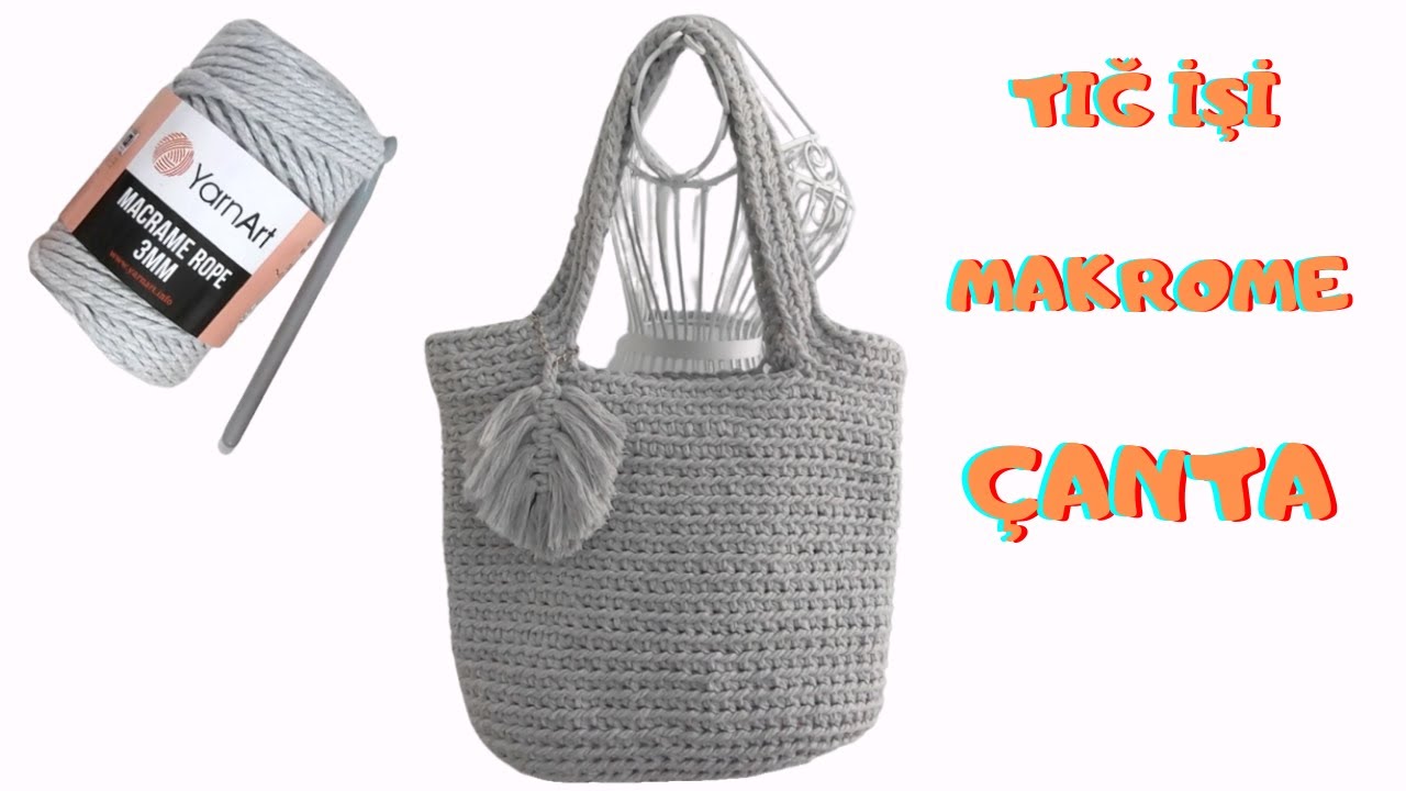 Makrome İp İle Tığ İşi Kolay Çanta Yapımı / Örgü Çanta Modelleri - YouTube