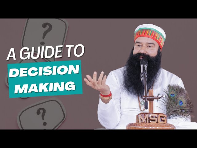 A Secret to Make the Right Decision- Listen to your Soul's Voice | Decision Making Tips By Ram Rahim class=