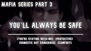 [Part 3] The Mafia’s Soft Side | (Protective) (You're Staying With Me) ASMR Series screenshot 2