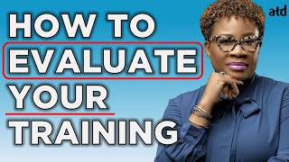 7 Essentials for Evaluating Training During the Implementation Phase
