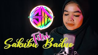 SAKUBU BADUO || FITRI ( COVER ACCOUSTIC )