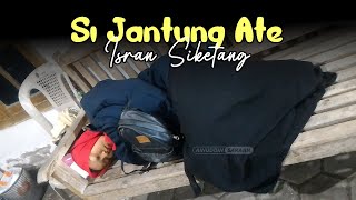 Si Jantung Ate - Isran Siketang [Lagu Kampong Subulussalam - Singkil] Lagu Perjuangan Si Jantung Ate