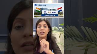 Tata ASML deal explained. #tata #netherlands #asml #pmmodi #semiconductor #ytshorts #tech