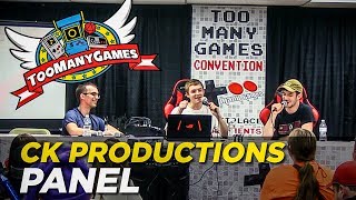 CK Productions Panel At TooManyGames