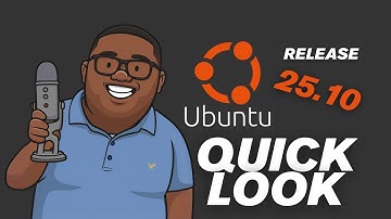 Quick Look: 🔥 Ubuntu 25.10 “Questing Quokka” is HERE!