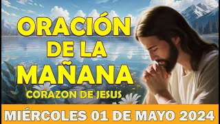 🙏Oración de la Mañana del día Miércoles 01 DE mayo 2024- Que la paz esté siempre contigo