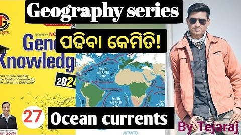 Ocean currents _ 27 | Geography series from Tarun goyal book | quick revision | Tejaraj sahu