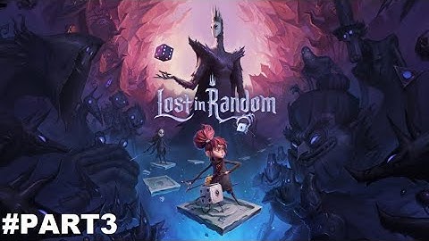 Lost in Random Full Walkthrough Part 3 (No Commentary) @1440p Ultra 60Fps