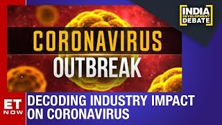Decoding The Industry Impact Of Coronavirus | India Development Debate