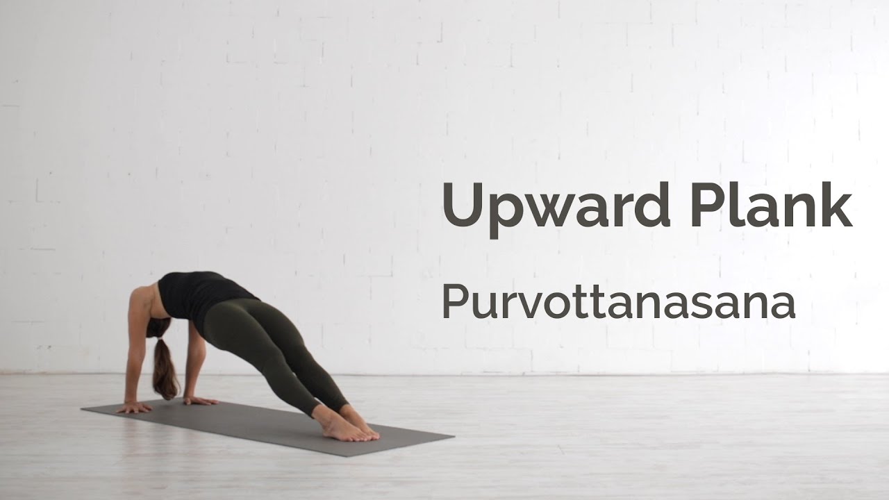 Upward Plank Pose (Purvottanasana) Tutorial 