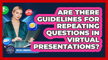 Are There Guidelines For Repeating Questions In Virtual Presentations?