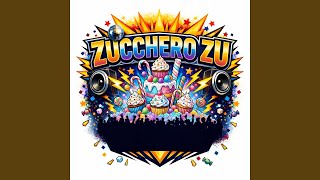 ZUCCHERO ZU