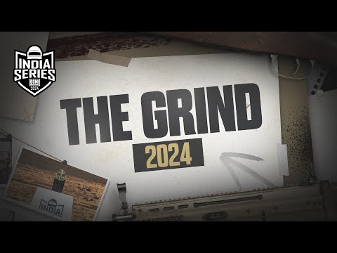 BATTLEGROUNDS MOBILE INDIA SERIES 2024: THE GRIND 