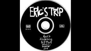 Video thumbnail of "Eric's Trip- Sand"