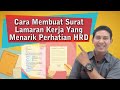 Cara membuat surat lamaran kerja | Lamaran kerja yang baik dan menarik