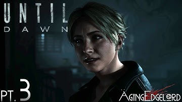 Until Dawn ~ Chapter 2: Jealousy // No Commentary
