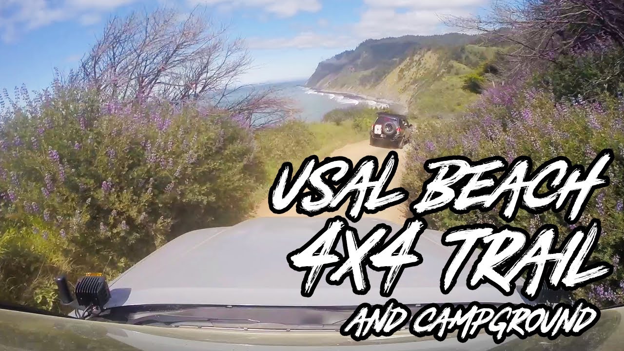 Off Roading To Usal Beach Campground In California Youtube 
