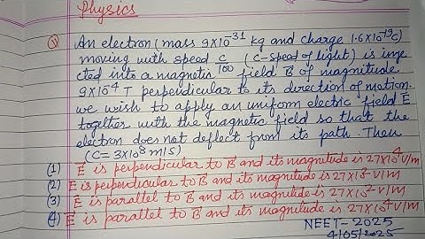 An electron moving with speed C/100 is injected into a magnetic field.. | neet 2025 physics solution