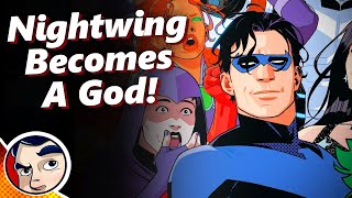 Nightwing Becomes A God  Full Story