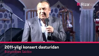 Bunyodbek Saidov - Mirzabek Xolmedov 2011-yilgi  konsert dasturidan