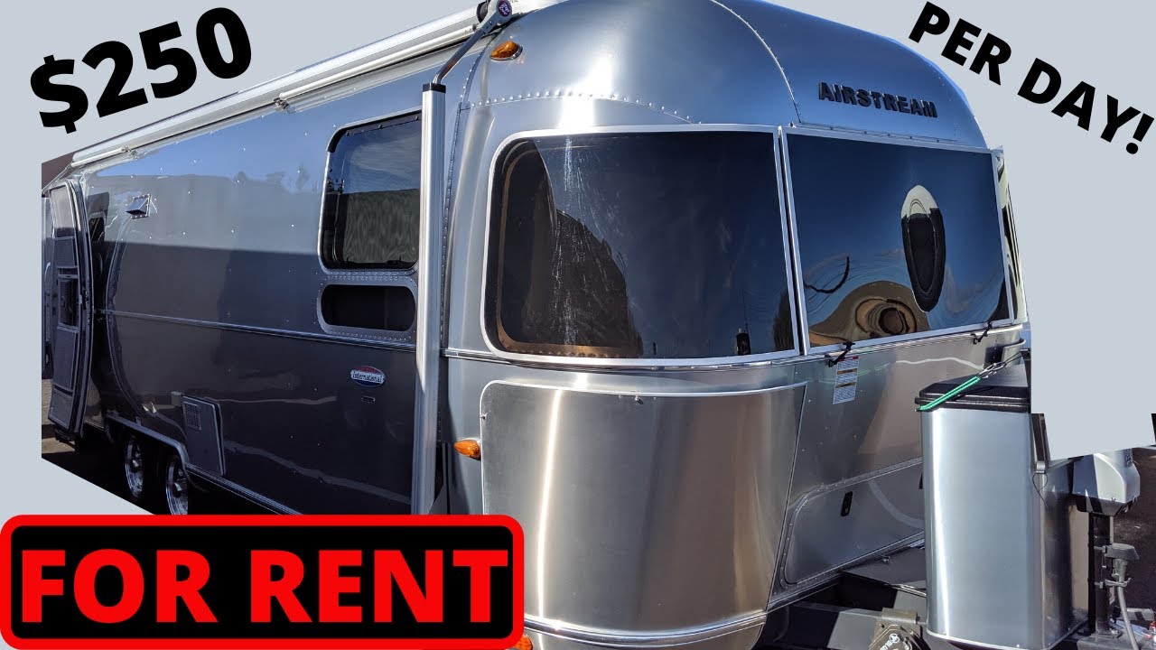 AIRSTREAM INTERNATIONAL FOR RENT $250/NIGHT!