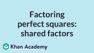 Shared Binomial Factor Between Perfect Square And Difference Of Squares