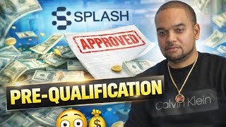 SPLASH $100K PERSONAL LOAN PRE-QUALIFICATION... TOO EASY