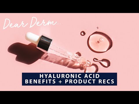 A Dermatologist Explains The Benefits Of Hyaluronic Acid | Dear Derm | Well+Good