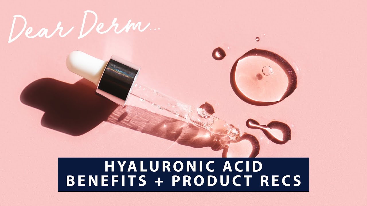 A Dermatologist Explains The Benefits Of Hyaluronic Acid Dear Derm Well+Good YouTube
