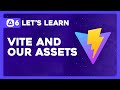 Let's Learn AdonisJS 6: Ep 2.5 - Vite and Our Assets