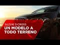 Suzuki S-Cross - Un modelo a todo terreno