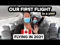 OUR FIRST FLIGHT IN 2021. We're Travelling Again! ✈️ Flying in Canada during Covid-19