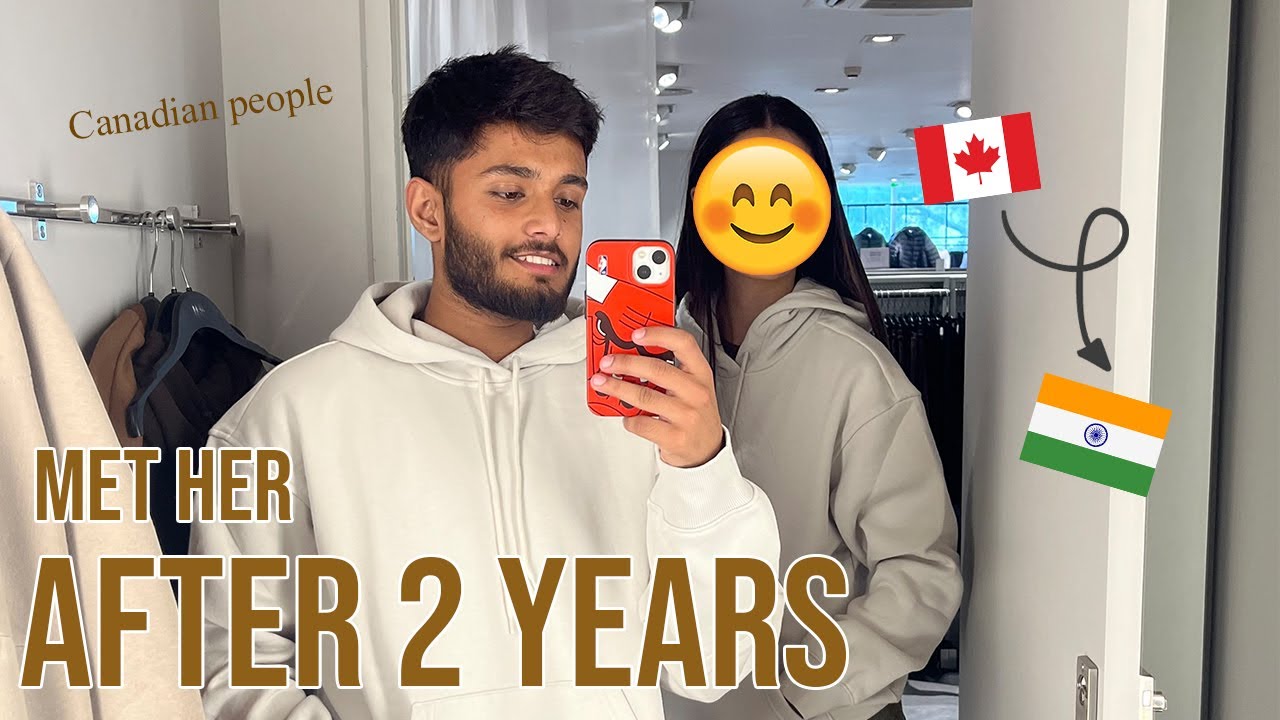MET HER AFTER 2 YEARS | Canada to India