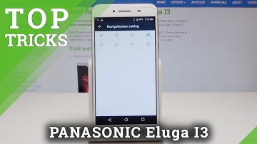 Top Tips & Tricks for PANASONIC Eluga I3 - Best Features
