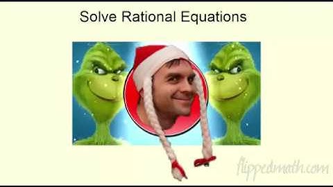 Algebra 2: 3.4 Solve Rational Equations