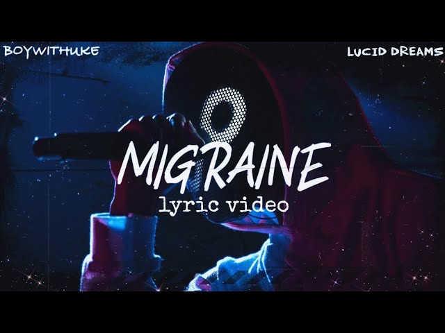 Boywithuke :- Migraine #migraine #boywithuke #fyp #lyrics #music #lyri