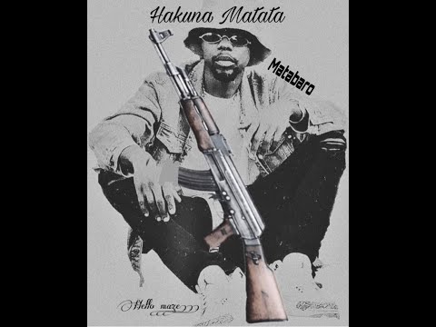 Matabaro -hakuna Matata