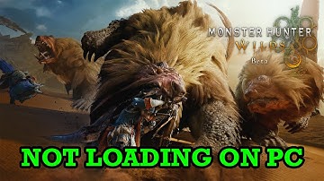 Fix Monster Hunter Wilds Beta test Not Loading/Stuck on Loading Screen Error On PC