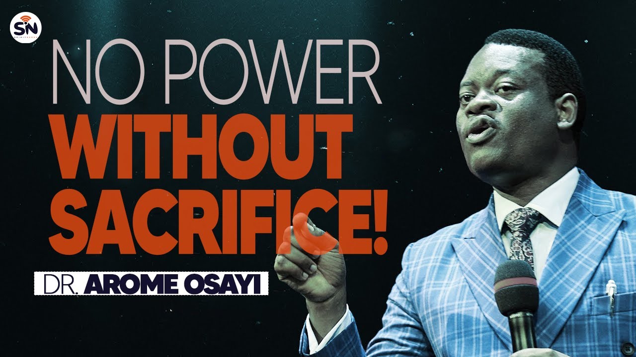 Почему Бог не доверит вам силу, пока это не произойдёт | Апостол Ароме Осайи