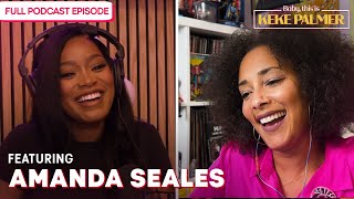 What the Hell is Happening with our Government? With Amanda Seales | Baby, This Is Keke Palmer